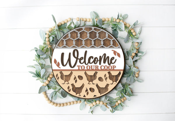 Welcome to our Coop (Chickens) - - Round Wood Door Sign | Hanger | ChicaTiza