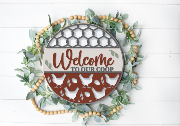 Welcome to our Coop (Chickens) -  - Round  Wood Door Sign | Hanger | ChicaTiza