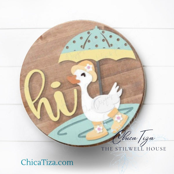 DuckPuddle Hi - Round Wood Door Sign | Hanger | ChicaTiza