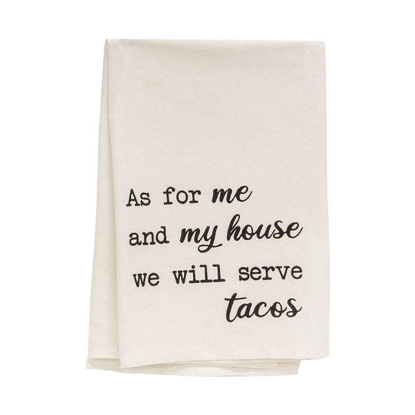 We Will Serve Tacos Dish Towel