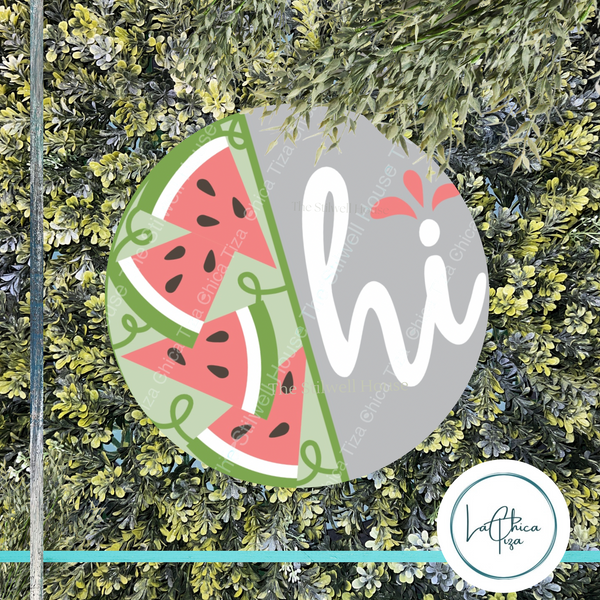 Watermelon Quarters Hi round - Round Wood Door Sign | Hanger | ChicaTiza