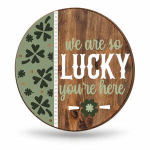 We Are So Lucky You’re Here Craft Kit by ChicaTiza — round wooden design on a white background with a soft shadow