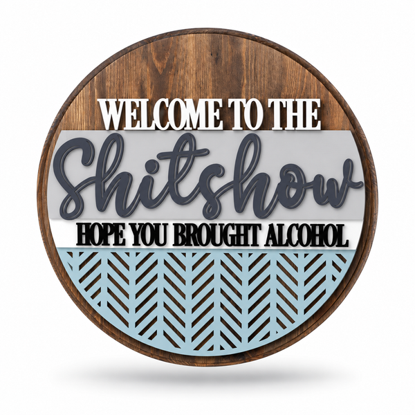 Welcome to the Shitshow Craft Kit by ChicaTiza — round wooden design on a white background with a soft shadow