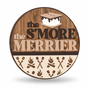 S’mores the Merrier Craft Kit by ChicaTiza — round wooden design on a white background with a soft shadow