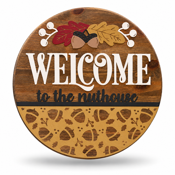 Welcome to the Nuthouse Craft Kit by ChicaTiza — round wooden design on a white background with a soft shadow