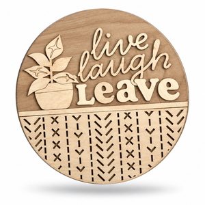 Live Laugh Leaf Craft Kit by ChicaTiza — round wooden design on a white background with a soft shadow