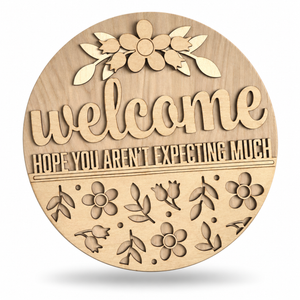 Hope You Aren't Expecting Much Craft Kit by ChicaTiza — round wooden design on a white background with a soft shadow