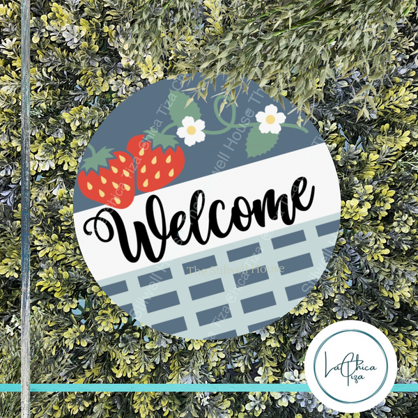 Strawberry Welcome Round  - Round  Wood Door Sign | Hanger | ChicaTiza