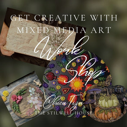 Mixed Media November 20 @6pm Mixed Media Workshop